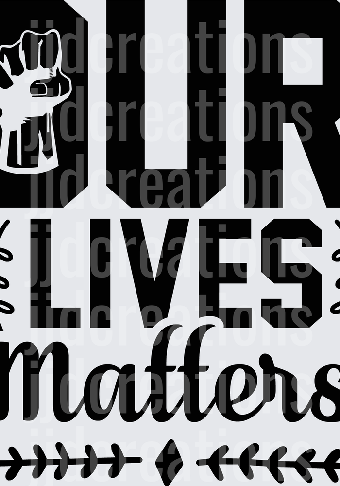 Our Lives Matters Raised Fist Social Justice Design