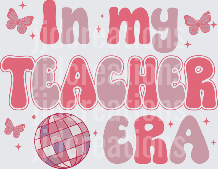 In My Teacher Era Pink Retro Y2K Style with Disco Ball and Butterflies