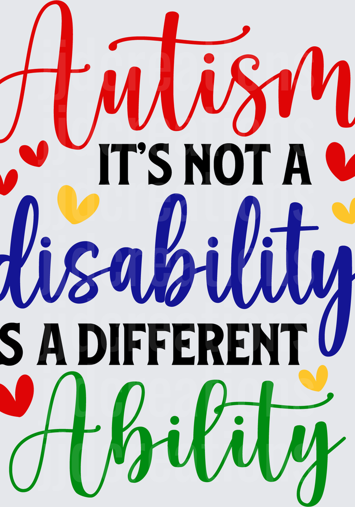 Autism It's not a disability is a different ability-01