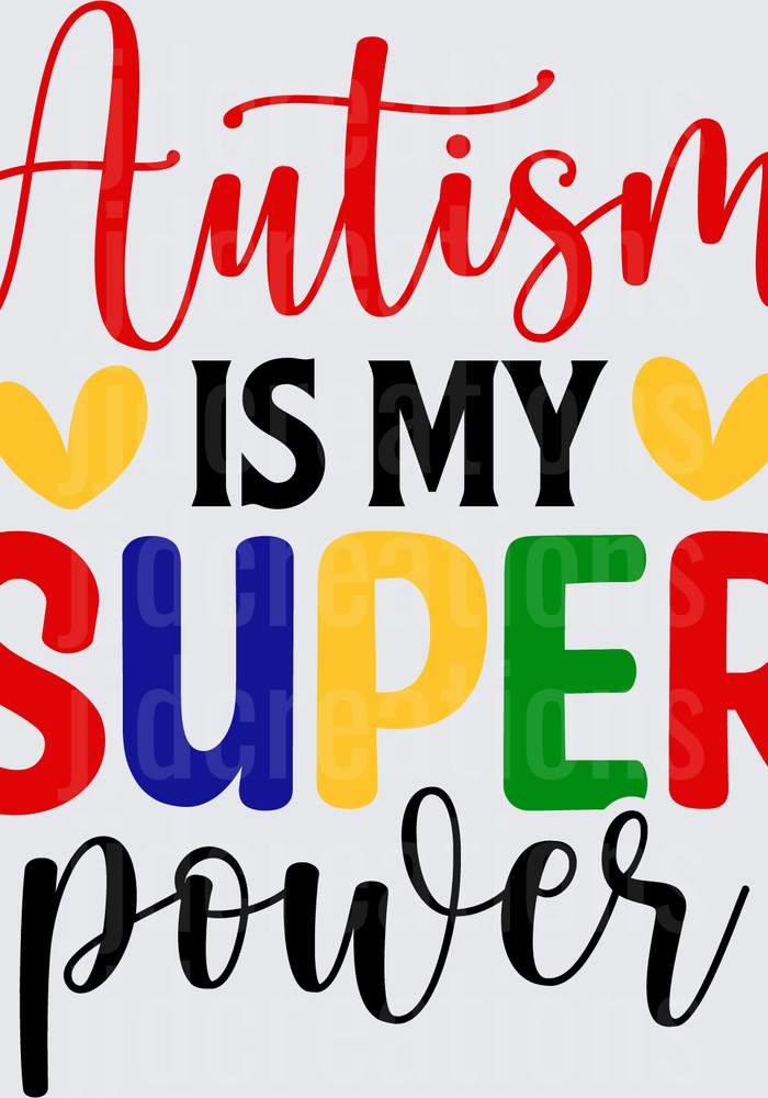 Autism is My Super Power-01
