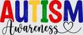 AUTISM Awareness Colorful Letters with Heart Design