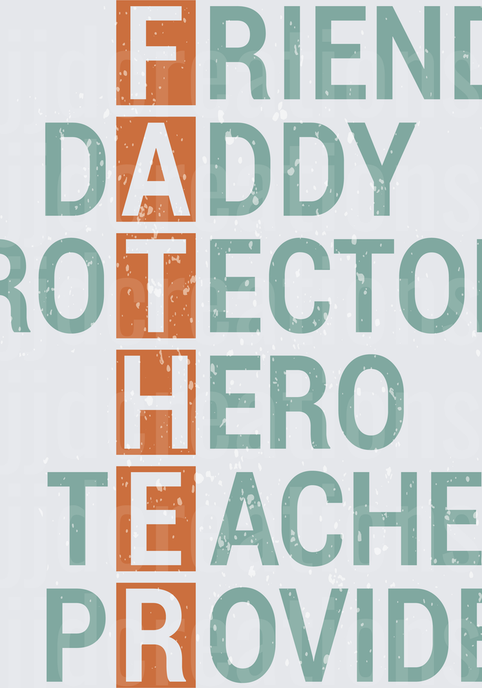 Father Typography Design with Friend Daddy Protector Hero Teacher Provider Text