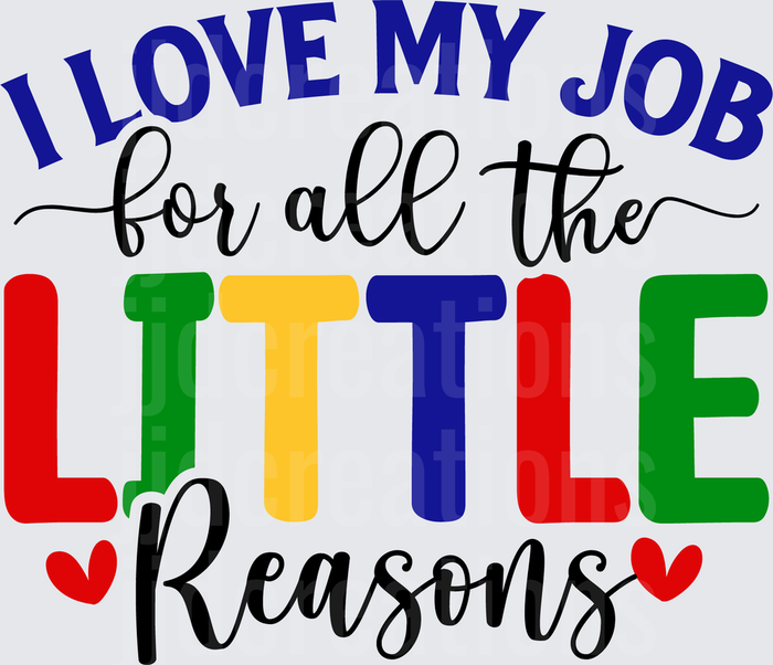 I Love My Job for All the Little Reasons-01
