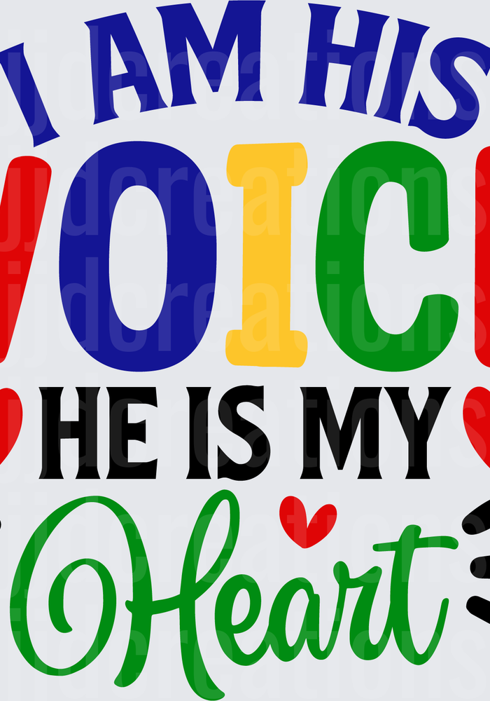 I Am His Voice He is My Heart-01