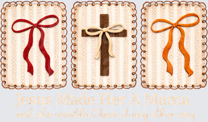 Jesus Made Her A Mama Christian Mother's Day Design with Cross and Ribbons