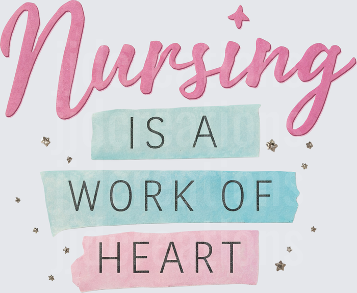 Nursing is a Work of Heart Typography with Pink Script and Stars