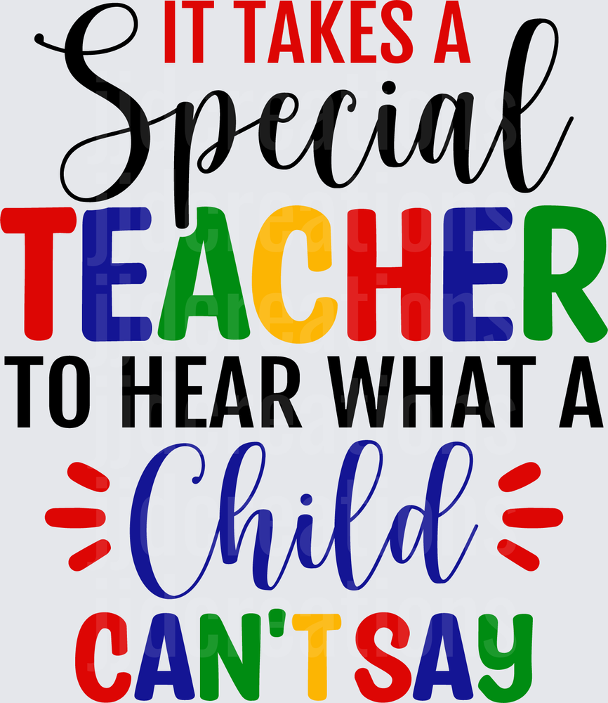 It Takes A Special Teacher To Hear What A Child Can't Say