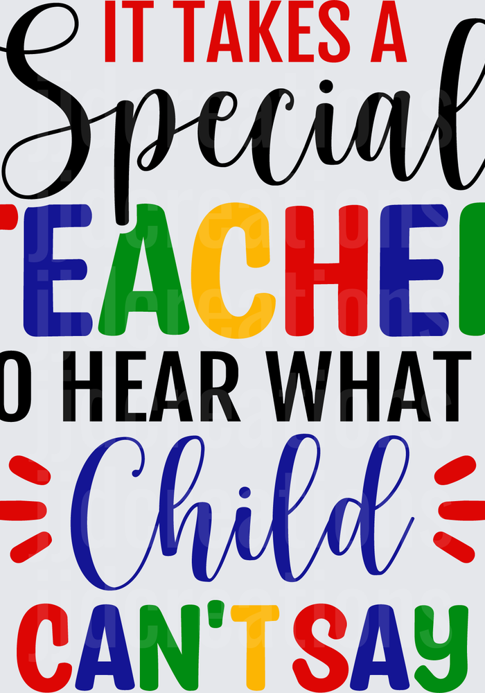 It Takes A Special Teacher To Hear What A Child Can't Say