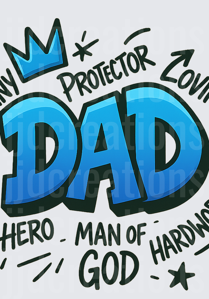 Dad Hero Protector Funny Loving Man of God Crown Design