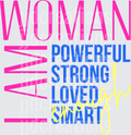 Woman Powerful Strong Loved Smart Typography Design