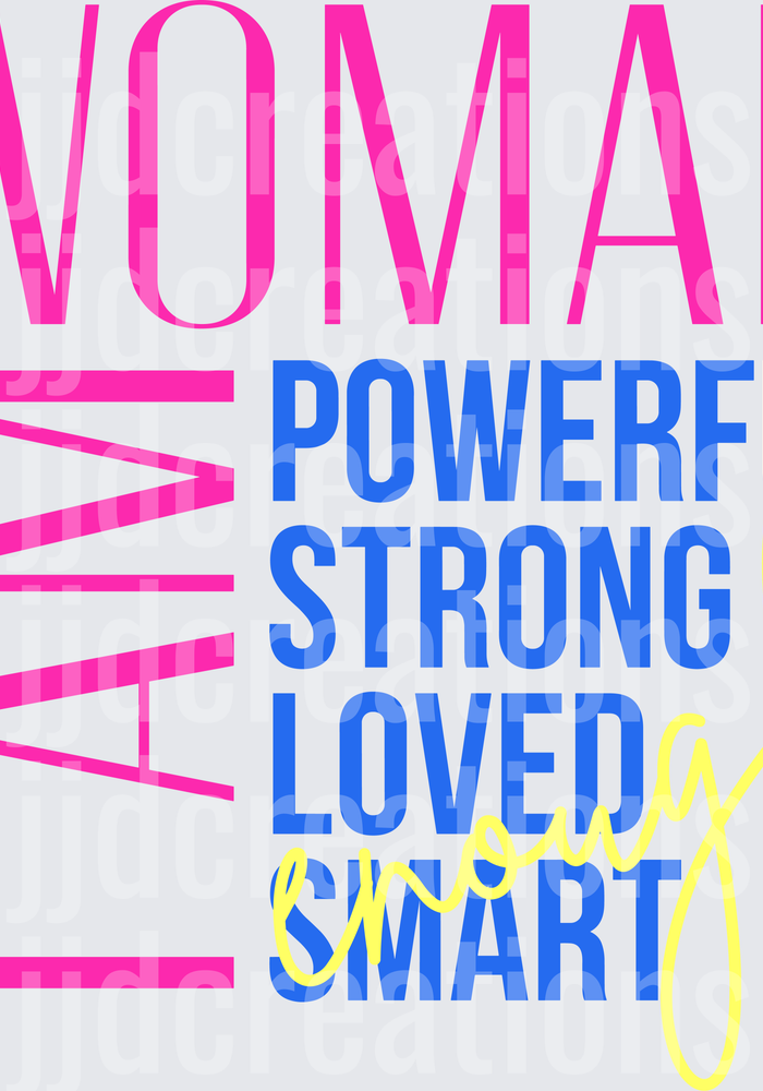 Woman Powerful Strong Loved Smart Typography Design