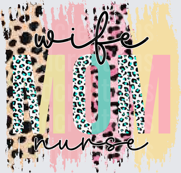 Wife Mom Nurse Leopard Print Distressed Text Design