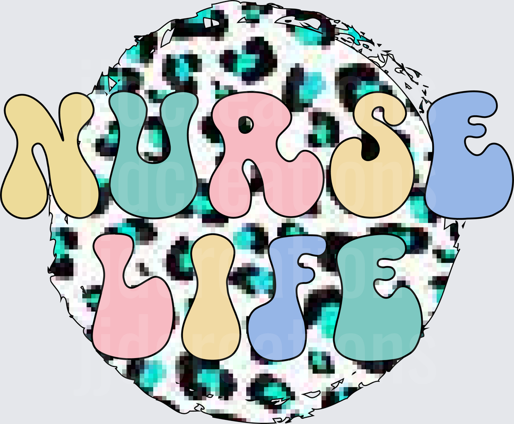 Nurse Life Text with Colorful Bubble Letters on Leopard Print