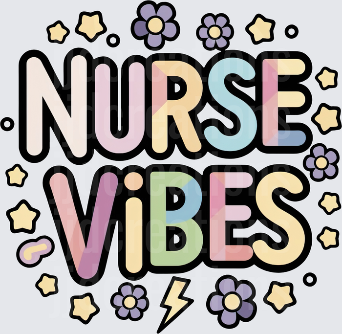 Nurse Vibes Pastel Rainbow Text with Flowers and Stars