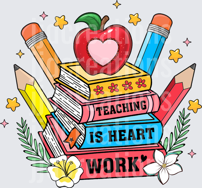Teaching is Heart Work Stack of Books with Apple and Pencils