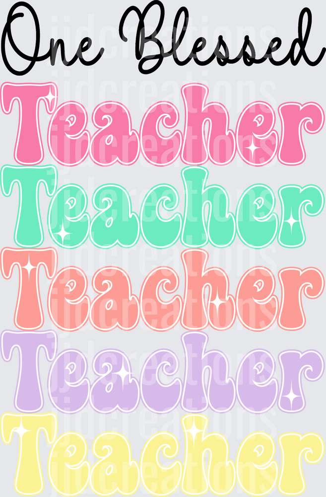 One Blessed Teacher Colorful Retro Typography Design