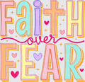 Faith Over Fear Inspirational Typography with Hearts and Stars