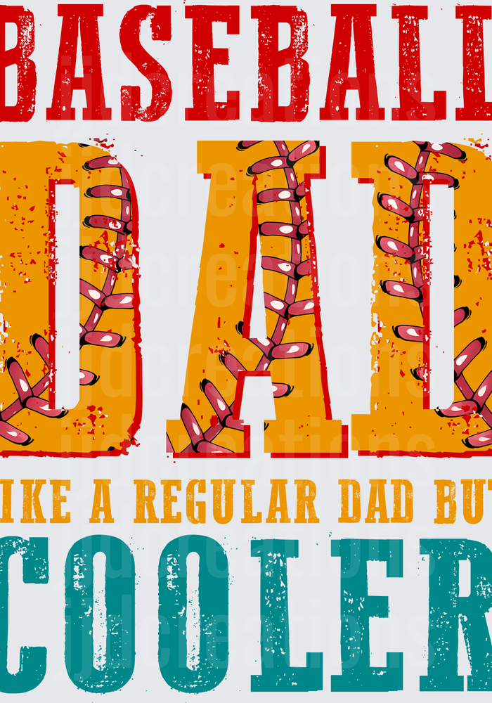 Baseball Dad Like A Regular Dad But Cooler Typography Design