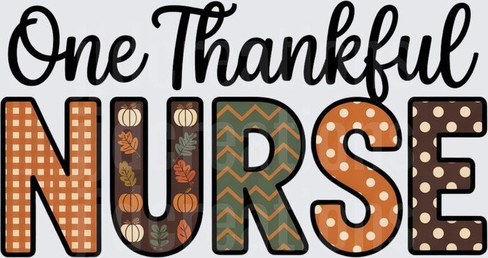 One Thankful Nurse Fall Autumn Patterned Letters