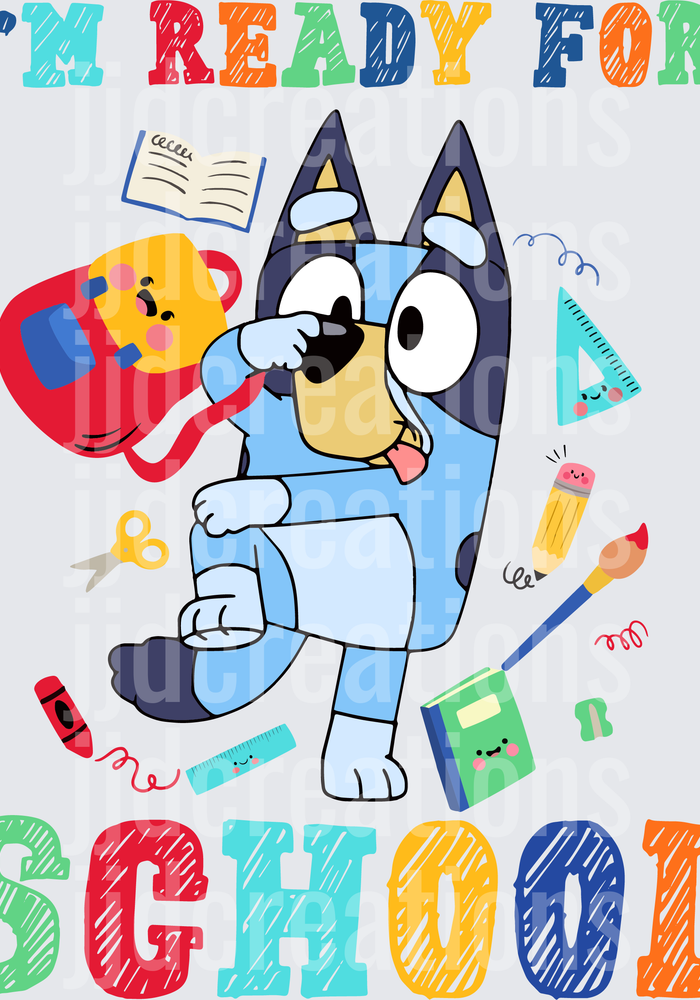 Bluey I'm Ready For School Back to School Design