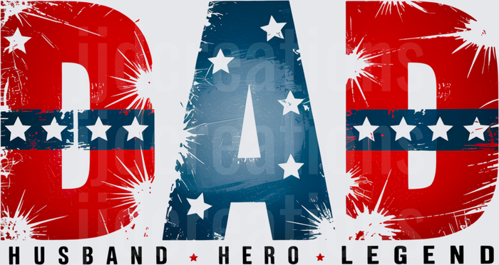 Patriotic DAD Husband Hero Legend American Flag Typography