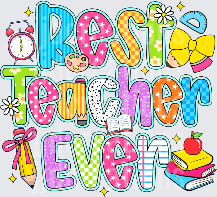 Best Teacher Ever Colorful School Supplies Typography Design