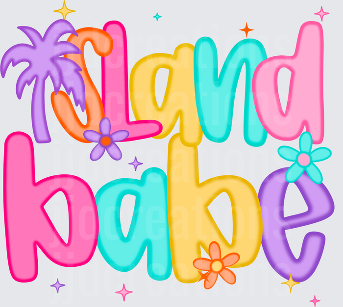 Island Babe Tropical Text with Palm Tree and Flowers