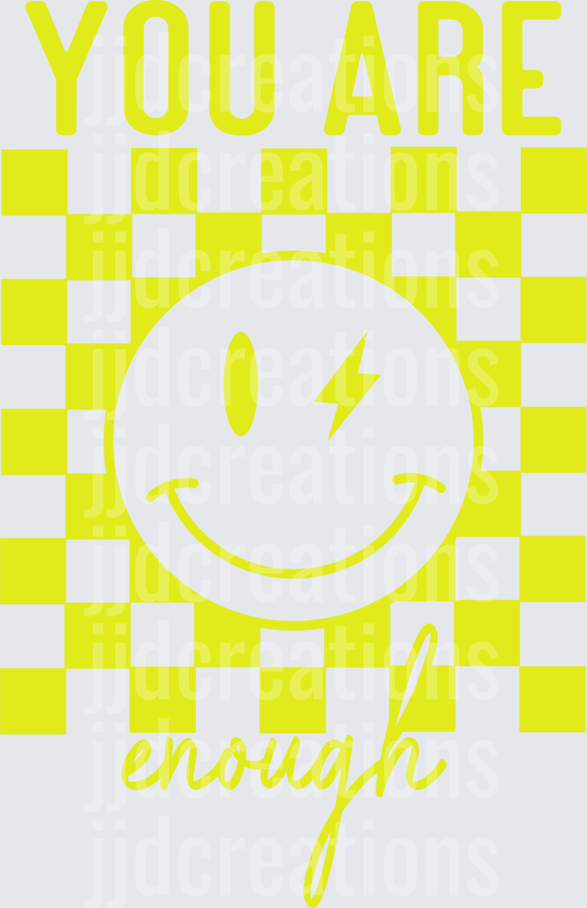 You Are Enough Smiley Face Lightning Bolt Checkered Design