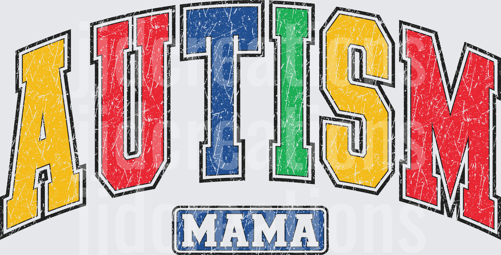 Autism Mama Colorful Distressed Letters Design