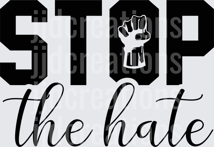 Stop the Hate Raised Fist Social Justice Message