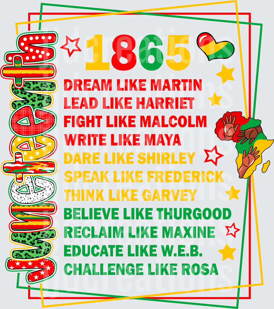 Juneteenth 1865 Dream Like Martin Lead Like Harriet Black History Heroes Inspirational Quote