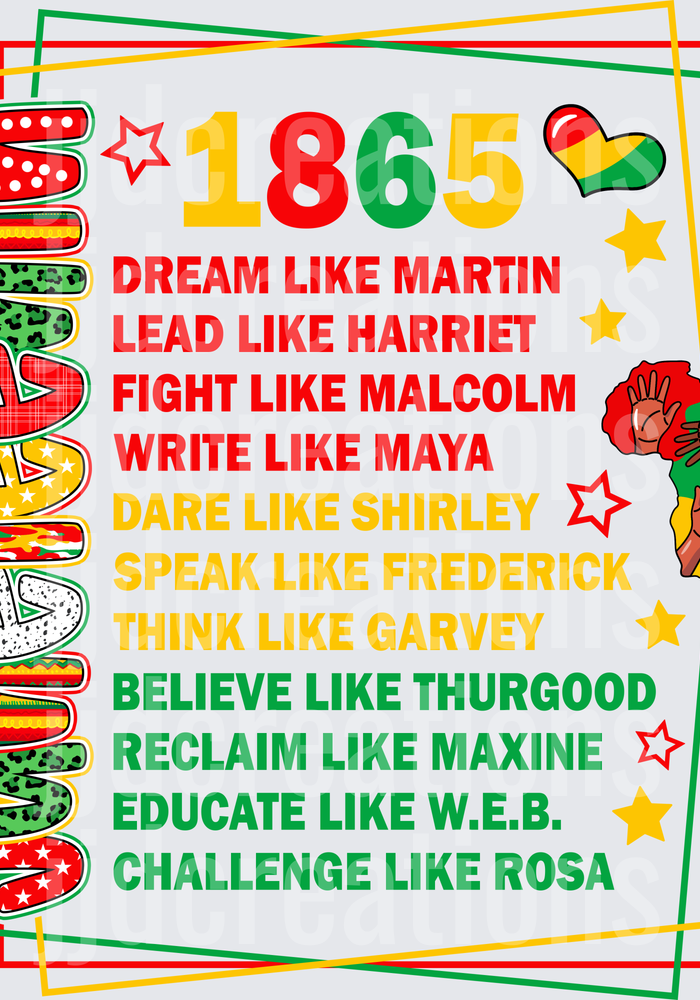 Juneteenth 1865 Dream Like Martin Lead Like Harriet Black History Heroes Inspirational Quote