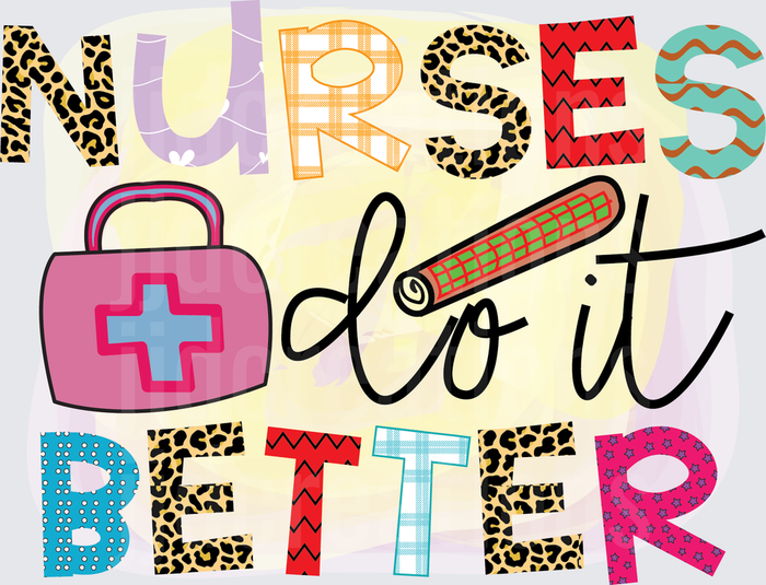 Nurses Do It Better Motivational Text Design