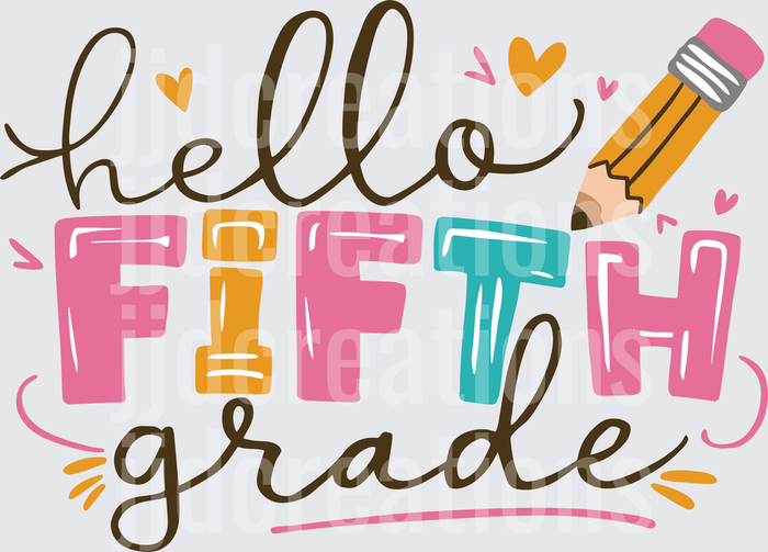 Hello Fifth Grade Back to School Design with Pencil and Hearts